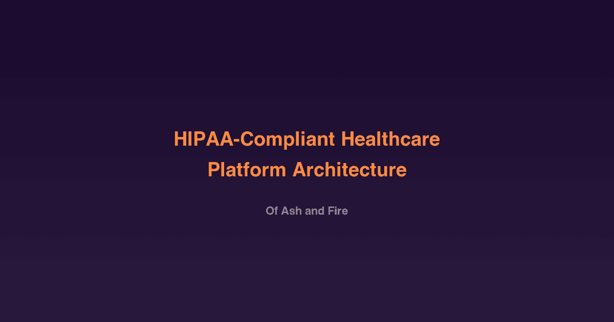 HIPAA-Compliant Healthcare Platform with End-to-End Encryption